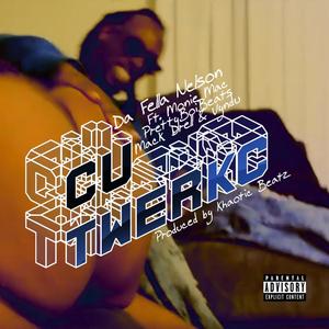 C U TwerKC (feat. Monie Mac, Mack Drell, Vyndu & Pretty Boi Beats) [Explicit]