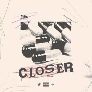 Closer (Explicit)