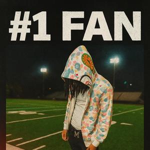 #1 Fan (Explicit)