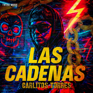 Las Cadenas (Explicit)