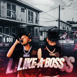 Like A Boss