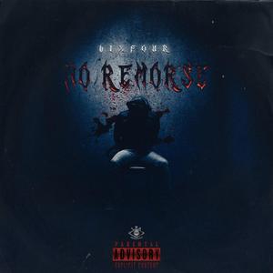 No Remorse (Explicit)