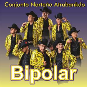 Bipolar (Versión Norteña)