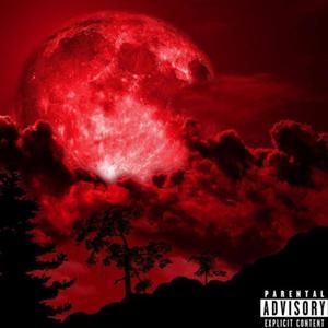 BLOOD MOON (Explicit)