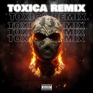 toxica rmx (Explicit)