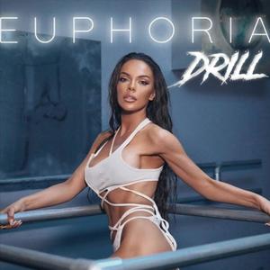 EUPHORIA DRILL (Explicit)