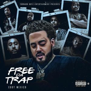 Free Da Trap (Explicit)