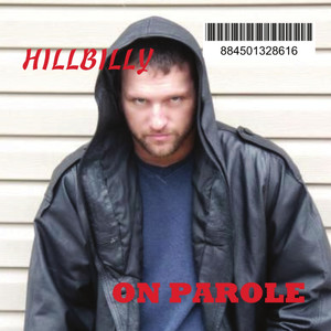 On Parole (Explicit)