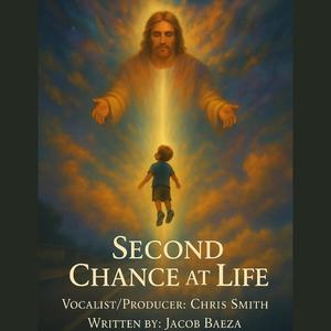 Second Chance At Life (feat. Chris Smith)