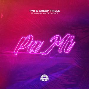 Pa Mi(feat. Manuel Valdez & Sace)