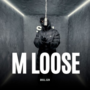 Mloose x Drill SZN (Explicit)