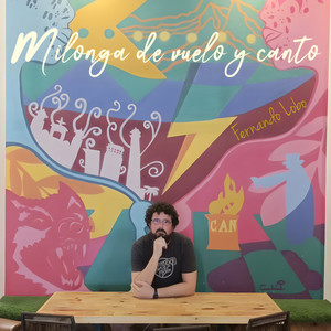 Milonga de vuelo y canto