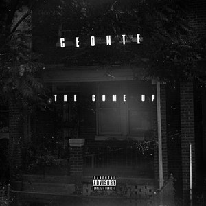 The Come Up (Explicit)