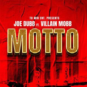 Motto (feat. Villain Mobb) [Explicit]