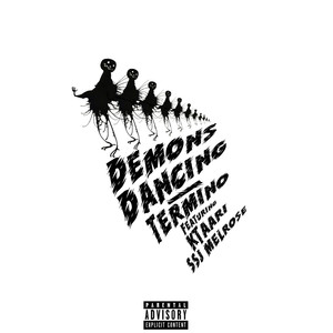 Demons Dancing (feat. Ktaari, ssj Melrose) (Explicit)