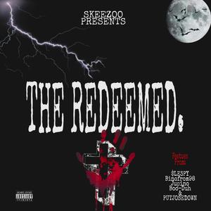 THE REDEEMED. (Explicit)