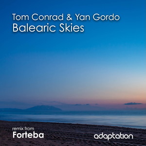 Tom Conrad - Balearic Skies (Forteba Remix)