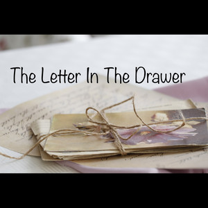 The Letter in the Drawer