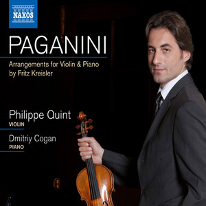 PAGANINI, N.: La Campanella / Le streghe / Variations (arr. F. Kreisler) [Quint, Cogan]