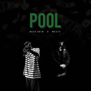 Pool (feat. WestT) (Explicit)