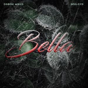Mxck - Bella (feat. Sehloyd)