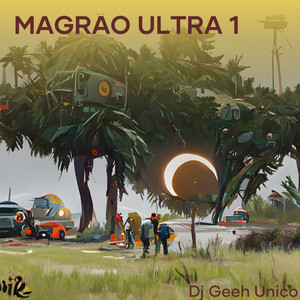 Magrão Ultra 1 (Explicit)