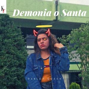 Demonia o Santa