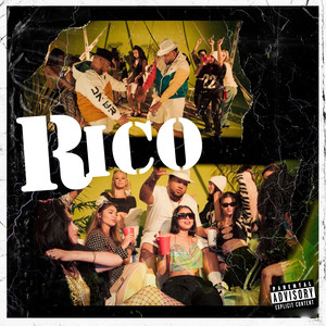 Rico (Explicit)