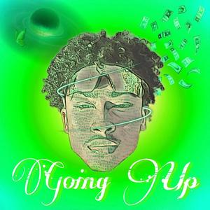 Goin Up (Explicit)