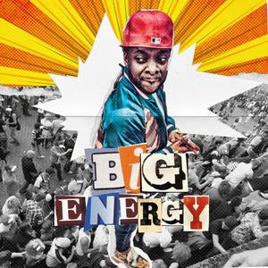 Big Energy (Explicit)