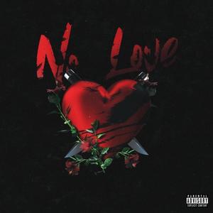 No Love (Explicit)