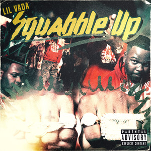 Squabble Up (Explicit)