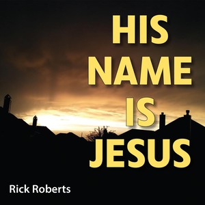 His Name Is Jesus