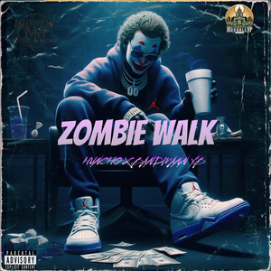 Zombie Walk (Explicit)