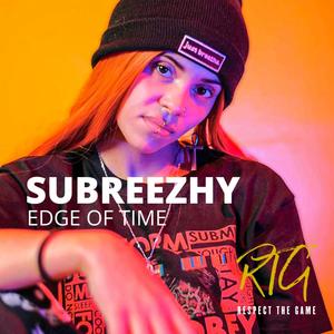 EDGE OF TIME (feat. Subreehzy)