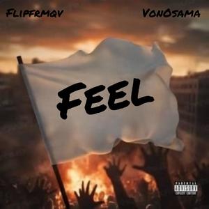 Feel (feat. VonOsama) (Explicit)