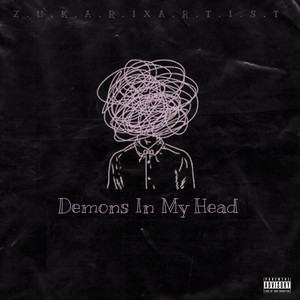 Demons in My Head (Explicit)