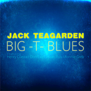 Big -T- Blues (Remastered)