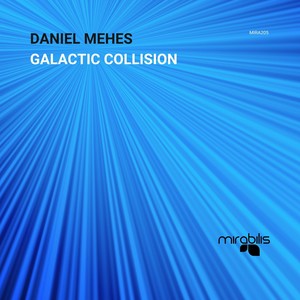 Galactic Collision (Original Mix)