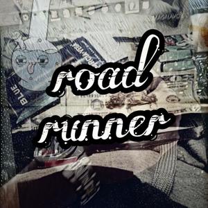 ROAD RUNNER (Explicit)