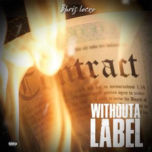 Without A Label (Explicit)