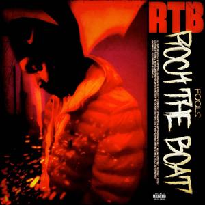 Rock The Boat(RTB) (Explicit)