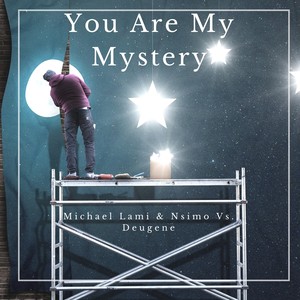 You Are My Mystery (Original Mix)