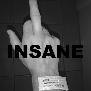 Insane