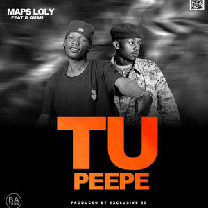 Tupeepe (feat. B Quan) [Explicit]