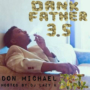 Dank Father 3.5