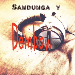 Sandunga y Dembow