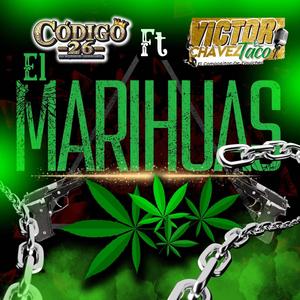 El Marihuas (feat. Victor Chávez) (Explicit)