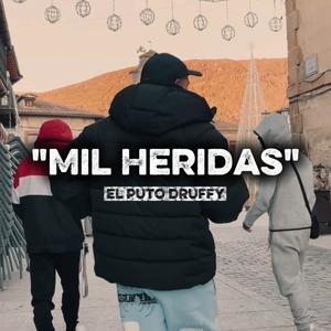 MIL HERIDAS (Explicit)
