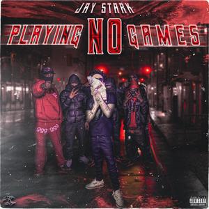 Playing No Games (Explicit)